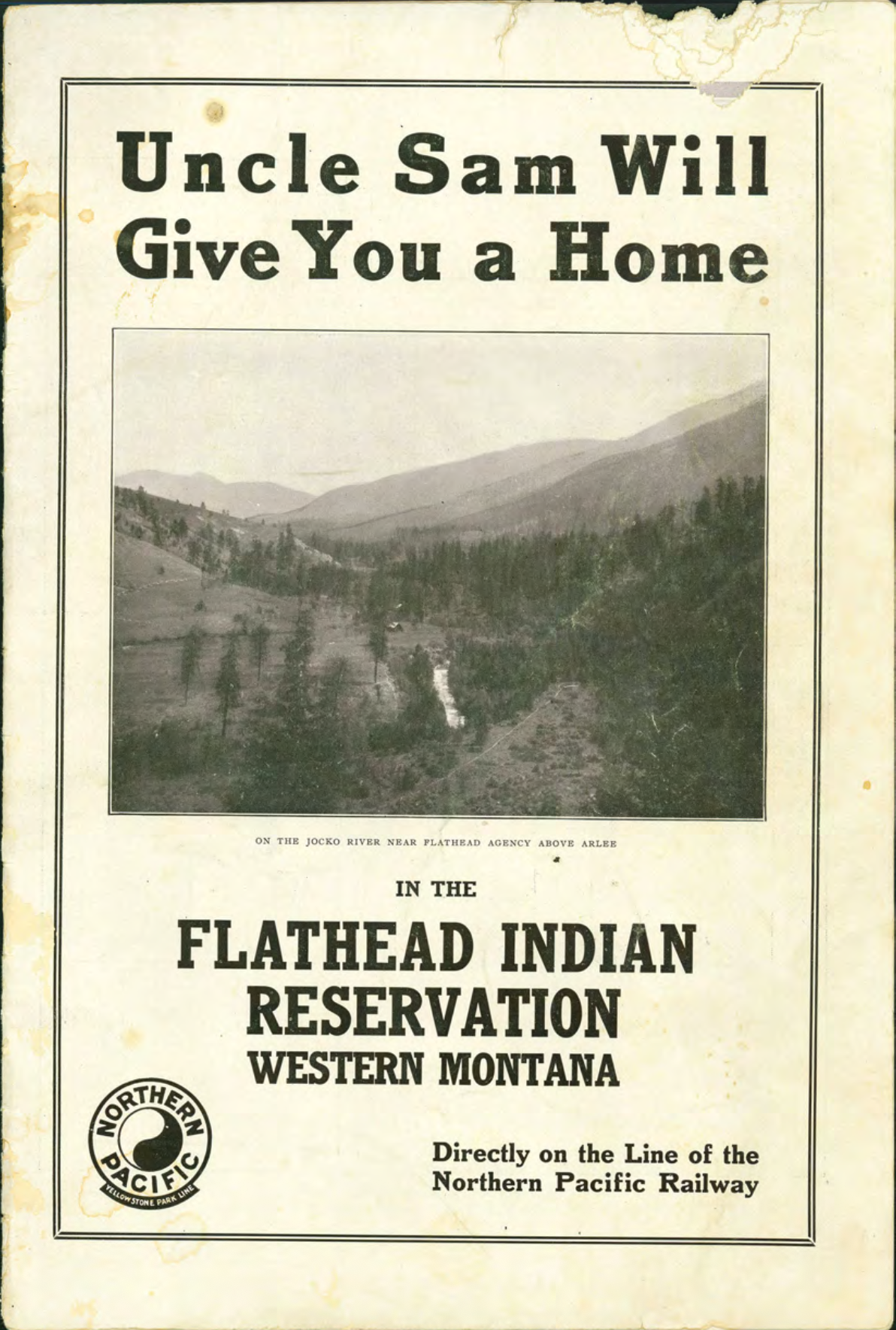Archival poster: Uncle Sam Will Give You a Home in the Flathead Indian Reservation